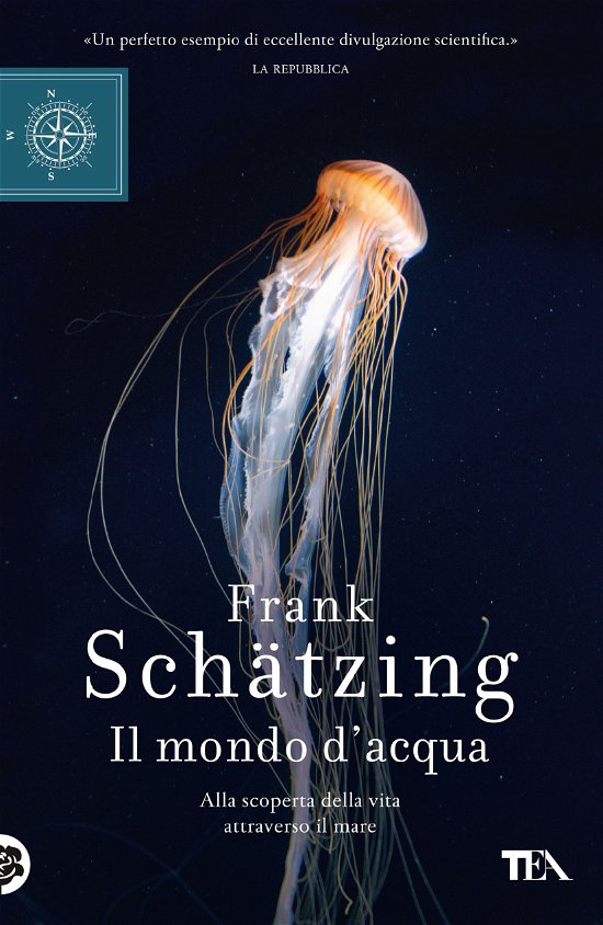 Cover for Frank Schätzing · Il Mondo D'acqua. Alla Scoperta Della Vita Attraverso Il Mare (Book)