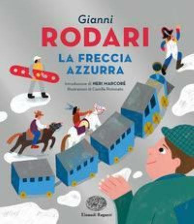 Cover for Gianni Rodari · La Freccia Azzurra (Book)