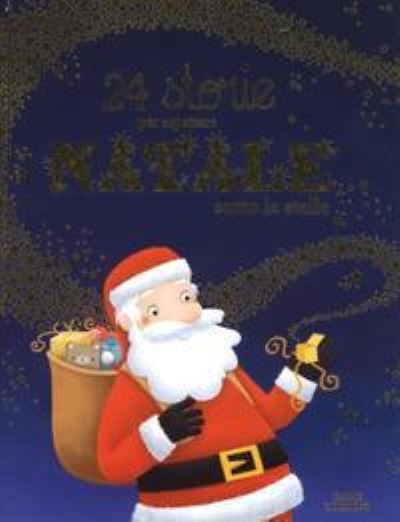 Cover for Olivier Dupin · Natale per i bimbi: 24 storie per aspettare Natale sotto le stelle (Hardcover Book) (2017)