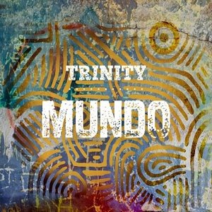 Mundo - Trinity - Music - TRINITY - 9789081451574 - June 5, 2014