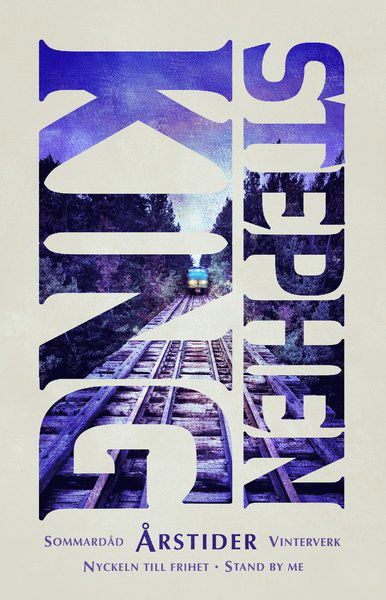 Cover for Stephen King · Årstider. Nyckeln till frihet ; Sommardåd ; Stand by me ; Vinterverk (Buch) (2019)