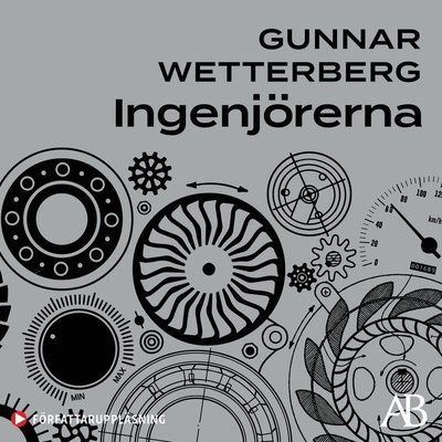 Cover for Gunnar Wetterberg · Ingenjörerna (Audiobook (MP3)) (2021)