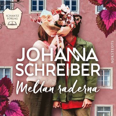 Cover for Johanna Schreiber · Schantz förlag: Mellan raderna (Audiobook (MP3)) (2021)