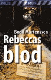 Cover for Bodil Mårtensson · Rebeccas blod (Paperback Book) (2009)