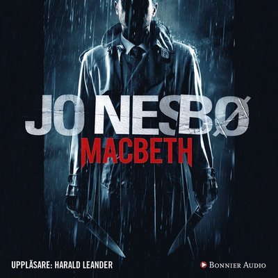 Cover for Jo Nesbø · The Hogarth Shakespeare: Macbeth (Hörbok (MP3)) (2018)