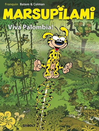 Cover for Colman · Marsupilamis äventyr: Marsupilami. Viva Palombia! (Indbundet Bog) (2017)