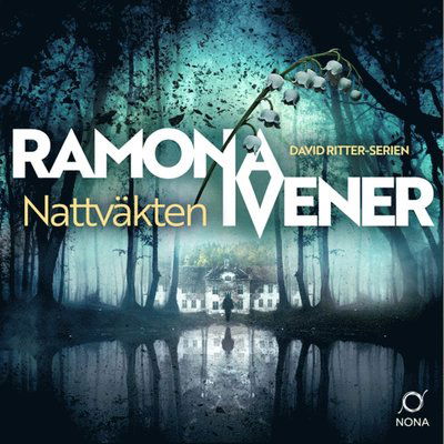 Cover for Ramona Ivener · David Ritter-serien: Nattväkten (Audiobook (MP3)) (2021)