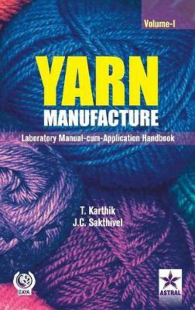 Cover for T Karthik · Yarn Manufacture (Hardcover bog) (2016)