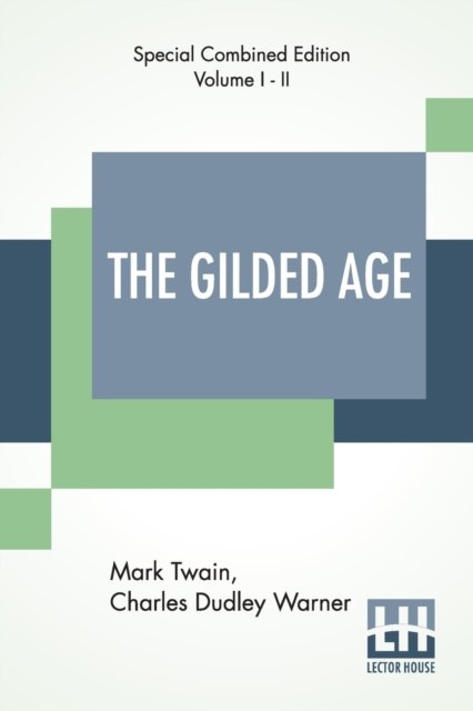 Cover for Mark Twain (Samuel Langhorne Clemens) · The Gilded Age (Complete) (Paperback Bog) (2019)
