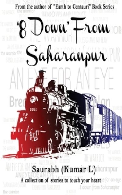 Cover for Kumar L · 8 Down from Saharanpur (Paperback Book) (2019)