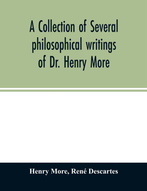 Cover for Henry More · A collection of several philosophical writings of Dr. Henry More (Paperback Book) (2020)