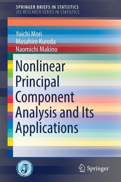 Cover for Yuichi Mori · Nonlinear Principal Component Analysis and Its Applications - SpringerBriefs in Statistics (Pocketbok) [1st ed. 2016 edition] (2016)