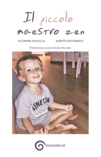 Cover for Alberto Ruffinengo · Il Piccolo Maestro Zen (Paperback Book) (2018)