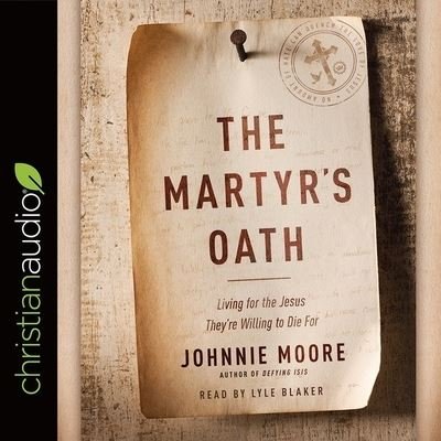 Cover for Johnnie Moore · Martyr's Oath (CD) (2017)