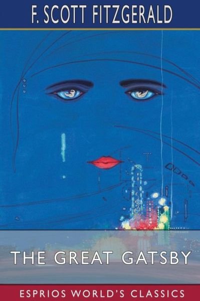 Cover for F Scott Fitzgerald · The Great Gatsby (Esprios Classics) (Paperback Bog) (2024)
