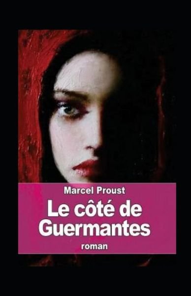 Cover for Marcel Proust · Le Cote de Guermantes Annote (Paperback Bog) (2021)