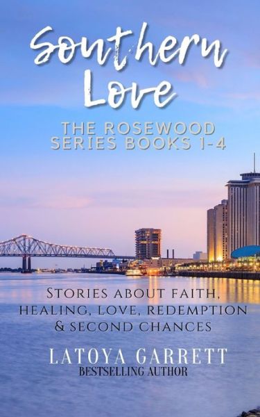 Cover for Latoya Garrett · Southern Love: The Rosewood Series Anthology (Paperback Book) (2021)