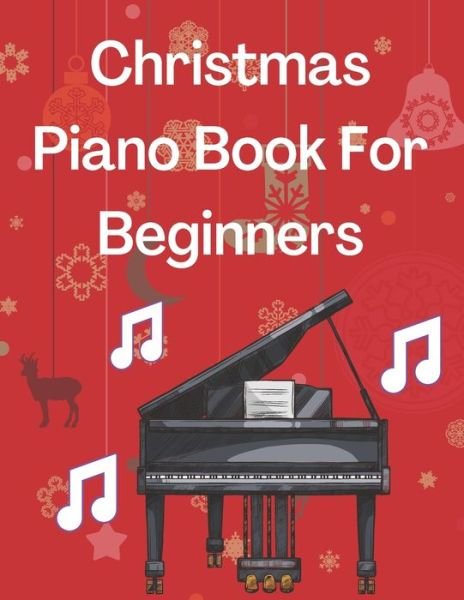 William Roesler · Christmas Piano Book For Beginners (Paperback Bog) (2020)