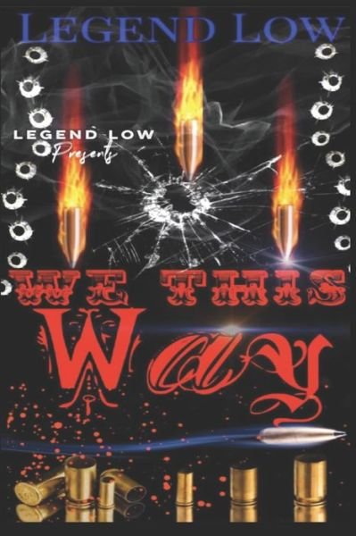 Cover for Legend Low · We This Way (Paperback Book) (2020)