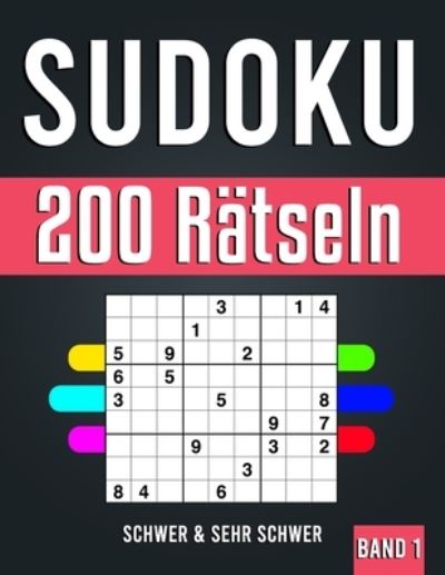 Cover for Agenda Book Edition · 200 Sudoku Schwer &amp; Sehr Schwer (Paperback Book) (2021)