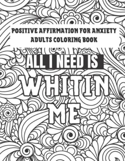 Cover for Lubawi · Positive Affirmation For Anxiety Adults Coloring Book (Paperback Bog) (2021)