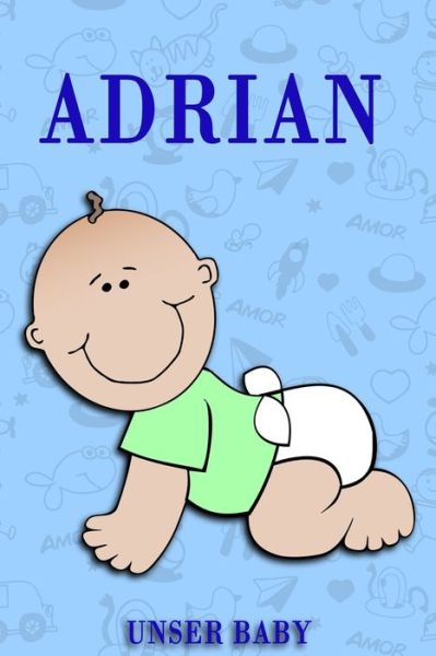 Cover for Bea Fath · Adrian Unser Baby (Paperback Book) (2020)