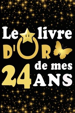 Cover for Livre D Carnet · Le Livre d'Or de mes 24 ans (Paperback Book) (2020)