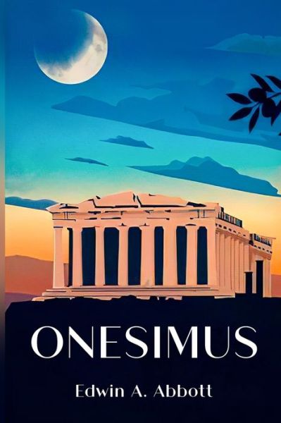 Cover for Edwin A Abbott · Onesimus (Paperback Book) (2020)