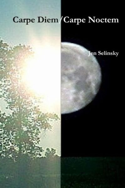 Cover for Jen Selinsky · Carpe Diem / Carpe Noctem (Paperback Book) (2020)