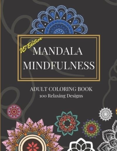 Cover for Jot Box Books · Mandala Mindfulness (US Edition) - Adult Coloring Book (Paperback Book) (2020)