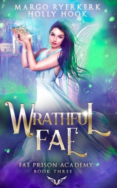 Cover for Holly Hook · Wrathful Fae (Fae Prison Academy Book 3) (Pocketbok) (2020)