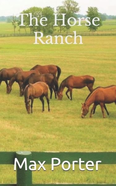 Cover for Max Porter · The Horse Ranch (Paperback Book) (2020)