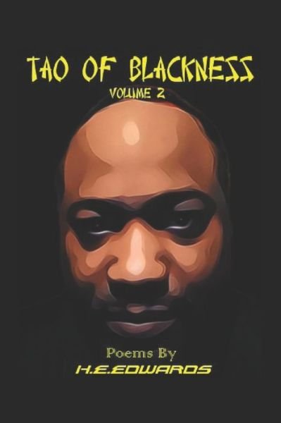 Cover for H E Edwards · Tao of Blackness (Paperback Bog) (2020)