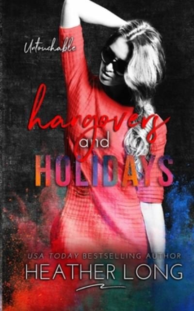 Cover for Heather Long · Hangovers and Holidays (Pocketbok) (2020)