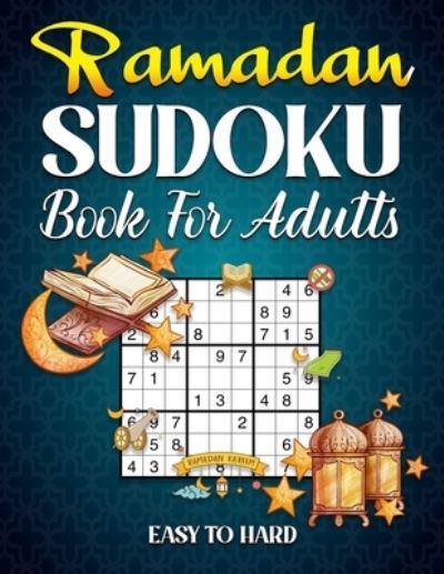 Cover for Agenda Book Edition · Ramadan Sudoku Book for Adults: Islamic Activities, Sudoku and Learning Book for Kids and Adults to Make this Ramadan Perfect. (Paperback Book) (2021)