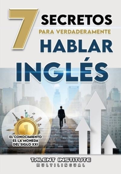 Cover for Luis Enrique Rozo · 7 Secretos para Verdaderamente Hablar Ingles (Paperback Book) (2021)