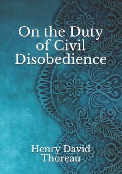 Cover for Henry David Thoreau · On the Duty of Civil Disobedience (Paperback Bog) (2021)