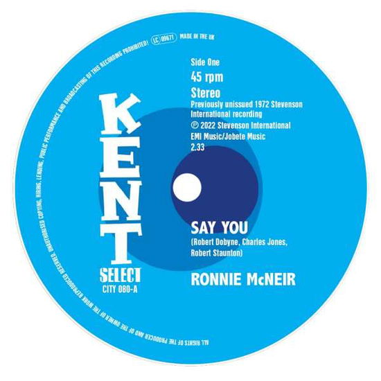 Say You - Ronnie Mcneir - Muzyka - KENT DANCE - 0029667029575 - 25 marca 2022