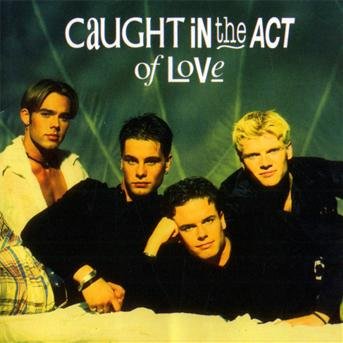Cover for Caught in the Act · Caught in the Act of Love (CD) (2009)