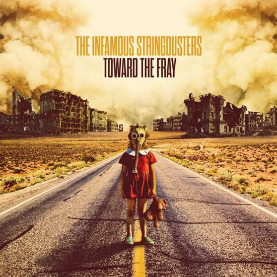 Toward The Fray - Infamous Stringdusters - Música - REGIME MUSIC GROUP - 0192641682575 - 18 de fevereiro de 2022