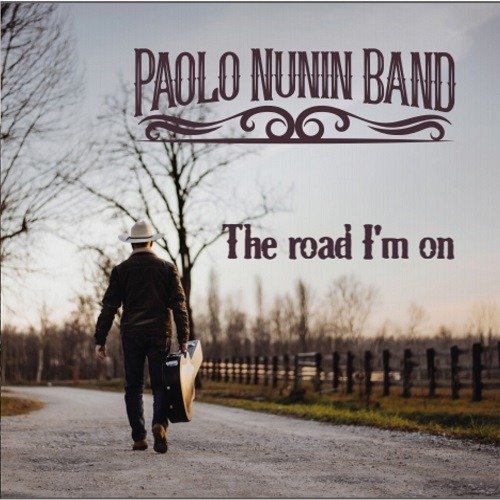 Cover for Nunin -Band- Paolo · Road I'm On (CD) (2021)