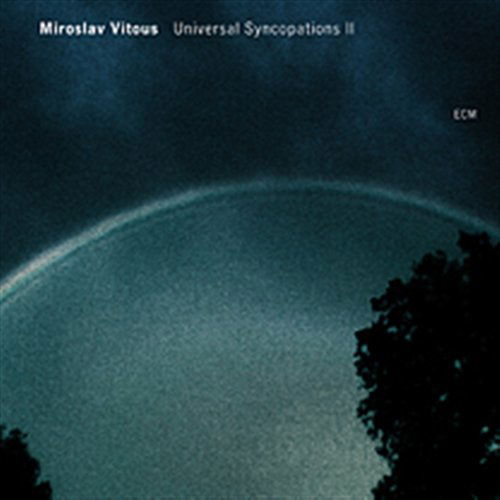 Miroslav Vitous · Universal Syncopations II (CD) (2007)