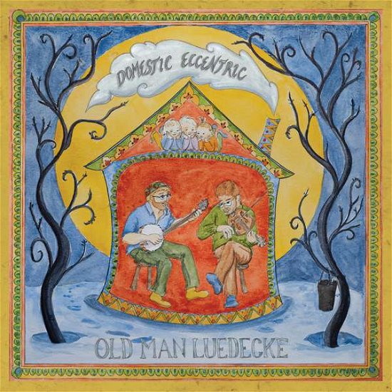 Cover for Old Man Luedecke · Domestic Eccentric (LP) (2017)