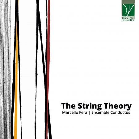 Cover for Ensemble Conductus - Fera, Marcello  (Conductor) · Marcello Fera: The String Theory (CD) (2022)