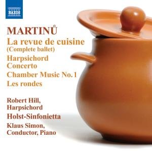 Martinula Revue De Cuisine - Holst Sinfoniettasimon - Music - NAXOS - 0747313248575 - May 28, 2012