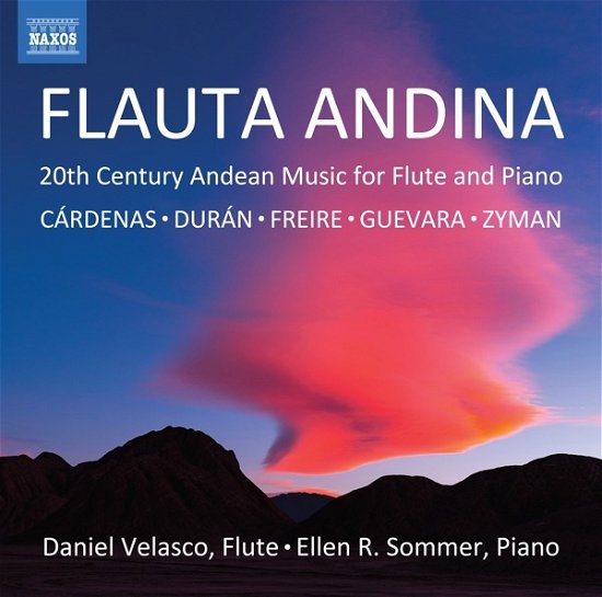Cover for Velasco, Daniel / Ellen R. Sommer · Flauta Andina - 20th Century Andean Music for Flute and (CD) (2022)