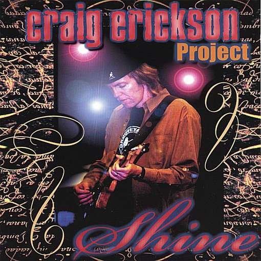 Cover for Craig -project- Erickson · Shine (CD) (2003)