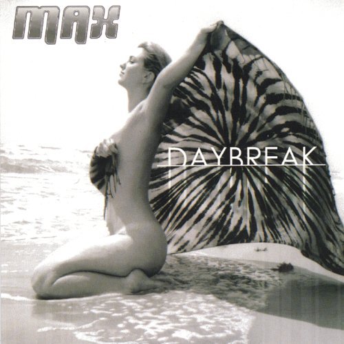 Cover for Max · Daybreak (CD) (2005)