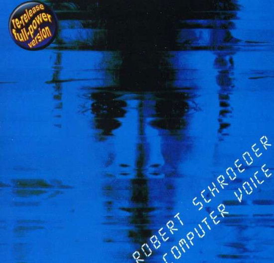 Cover for Robert Schroeder · Computer Voice (CD) (2010)