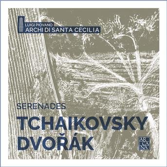 Cover for Archi Di Santa Cecilia / Luigi Piovano · Tchaikovsky: Serenades (CD) (2019)